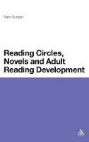 Reading Circles, Novels and Adult Reading Development - Sam Duncan - cover