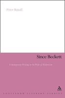 Since Beckett: Contemporary Writing in the Wake of Modernism - Peter Boxall - cover