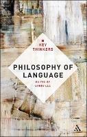 Philosophy of Language: The Key Thinkers - cover