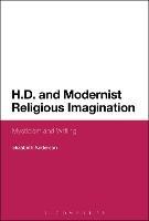 H.D. and Modernist Religious Imagination: Mysticism and Writing - Elizabeth Anderson - cover