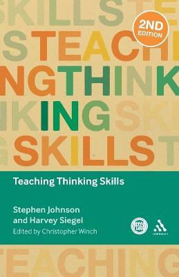 Teaching Thinking Skills - Stephen Johnson,Harvey Siegel - cover
