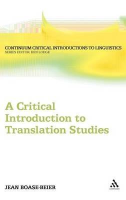 A Critical Introduction to Translation Studies - Jean Boase-Beier - cover