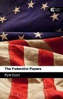 The Federalist Papers: A Reader's Guide - Kyle Scott - cover