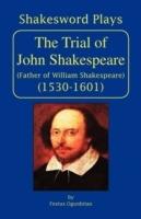 The Trial of John Shakespeare - Festus Ogunbitan - cover