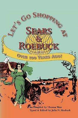 Let's Go Shopping at Sears & Roebuck 1900 - Theresa West - cover