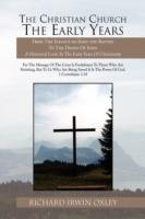 The Christian Church The Early Years - Richard Irwin Oxley - cover