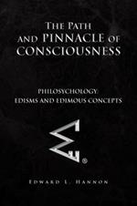 The Path and Pinnacle of Consciousness