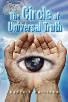 The Circle of Universal Truth - Russell Morrison - cover