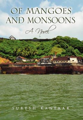 Of Mangoes and Monsoons - Suresh Kanekar - cover