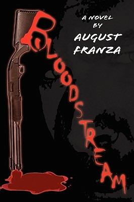 Bloodstream - August Franza - cover