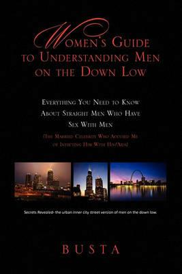 Women's Guide to Understanding Men on the Down Low - Busta - cover