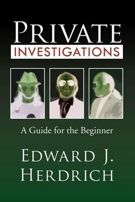 Private Investigations - Edward J Herdrich - cover