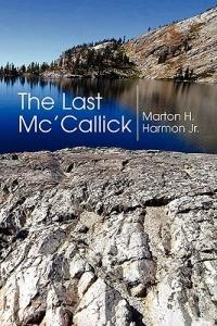 The Last Mc'Callick - Marton H Harmon - cover