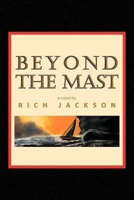 Beyond the Mast - Rich Jackson - cover