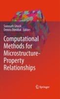 Computational Methods for Microstructure-Property Relationships - cover