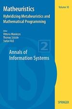 Matheuristics: Hybridizing Metaheuristics and Mathematical Programming