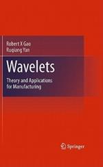 Wavelets: Theory and Applications for Manufacturing
