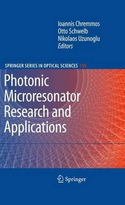 Photonic Microresonator Research and Applications - cover