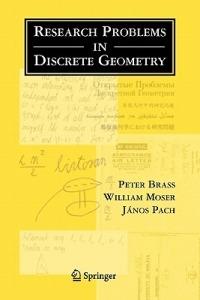 Research Problems in Discrete Geometry - Peter Brass,William O. J. Moser,János Pach - cover