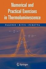 Numerical and Practical Exercises in Thermoluminescence