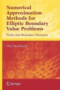 Numerical Approximation Methods for Elliptic Boundary Value Problems: Finite and Boundary Elements - Olaf Steinbach - cover