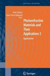 Photorefractive Materials and Their Applications 3: Applications - cover