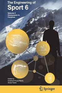 Engineering of Sport 6: Volume 2: Developments for Disciplines - cover