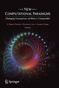 New Computational Paradigms: Changing Conceptions of What is Computable - cover