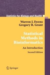Statistical Methods in Bioinformatics: An Introduction - Warren J. Ewens,Gregory R. Grant - cover