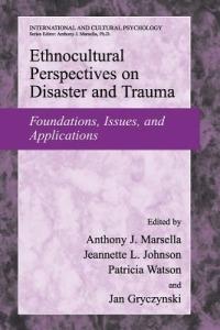 Ethnocultural Perspectives on Disaster and Trauma: Foundations, Issues, and Applications - cover