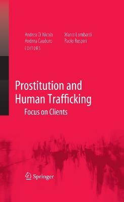 Prostitution and Human Trafficking: Focus on Clients - cover