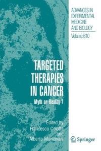 Targeted Therapies in Cancer:: Myth or Reality? - cover