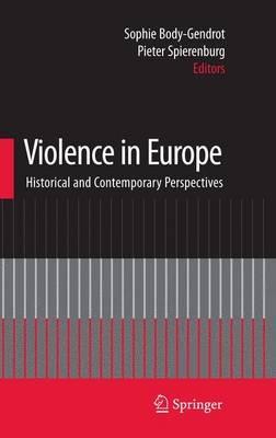 Violence in Europe: Historical and Contemporary Perspectives - cover
