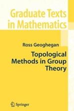 Topological Methods in Group Theory