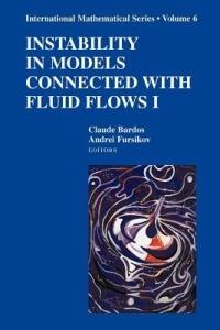 Instability in Models Connected with Fluid Flows I - cover
