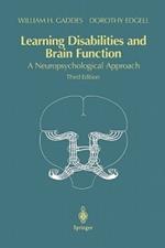Learning Disabilities and Brain Function: A Neuropsychological Approach