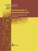 Fundamentals of Queueing Networks: Performance, Asymptotics, and Optimization