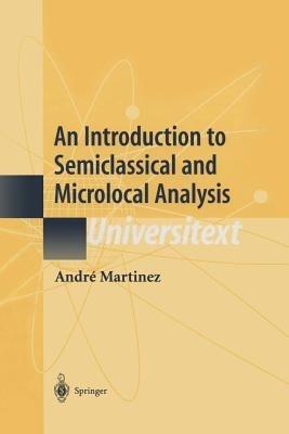 An Introduction to Semiclassical and Microlocal Analysis - André Bach - cover