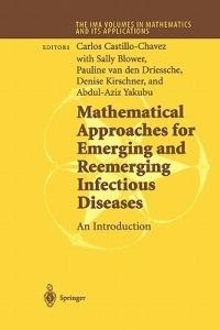 Mathematical Approaches for Emerging and Reemerging Infectious Diseases: An Introduction - cover