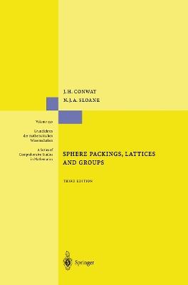Sphere Packings, Lattices and Groups - John Conway,Neil J. A. Sloane - cover