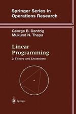 Linear Programming 2: Theory and Extensions