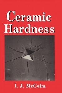 Ceramic Hardness - I.J. McColm - cover