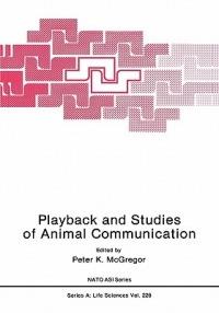 Playback and Studies of Animal Communication - cover