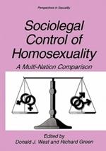 Sociolegal Control of Homosexuality: A Multi-Nation Comparison