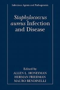 Staphylococcus aureus Infection and Disease - cover