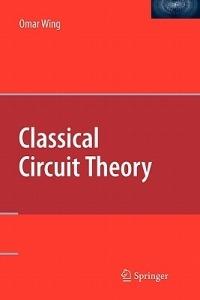 Classical Circuit Theory - Omar Wing - cover