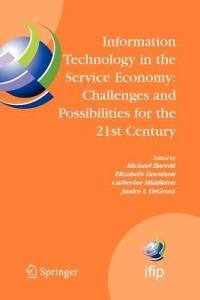 Information Technology in the Service Economy:: Challenges and Possibilities for the 21st Century - cover