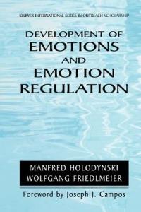 Development of Emotions and Emotion Regulation - Manfred Holodynski,Wolfgang Friedlmeier - cover