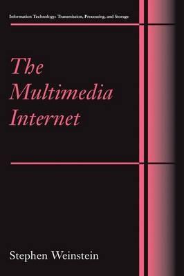 The Multimedia Internet - Stephen Weinstein - cover