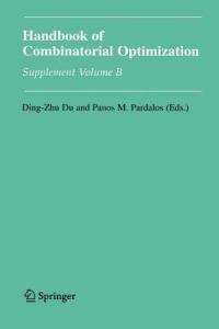 Handbook of Combinatorial Optimization: Supplement Volume B - cover